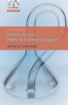 Introduction to Metric and Topological Spaces
