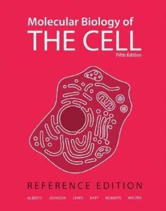 Molecular Biology of the Cell 5E
