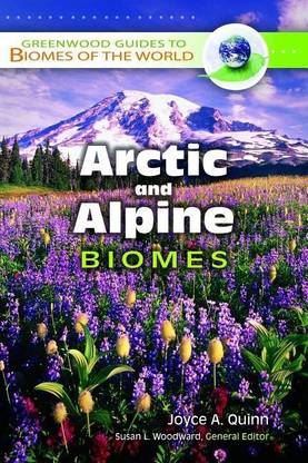 Arctic and Alpine Biomes