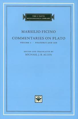 Commentaries on Plato: Phaedrus and Ion Volume 1
