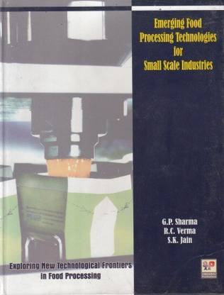 Emerging Food Processing Technologies for Small Scale Industries