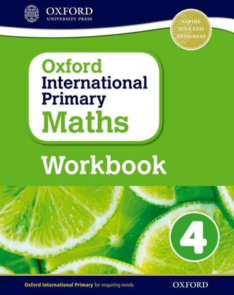 Oxford International Primary Maths: Grade 4: First Edition Workbook 4
