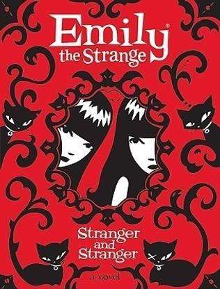 Emily the Strange: Stranger and Stranger  - A Novel