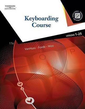 Keyboarding Course, Lessons 1-25 (with Keyboarding Pro 5 User Guide and Version 5.0.4 CD-ROM)
