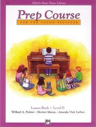 Alfred's Basic Piano Library Prep Course Lesson D