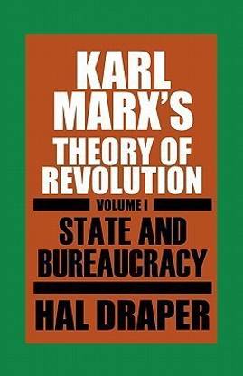 Karl Marx's Theory of Revolution: State and Bureaucracy Pt. 1