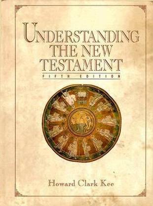 Understanding The New Testament