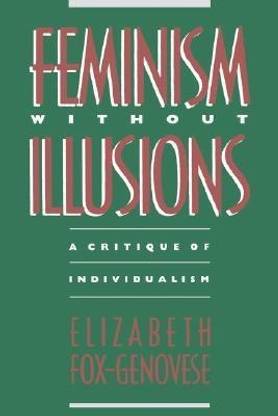 Feminism Without Illusions