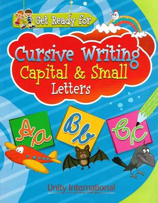 UNITY INTERNATIONS GET READY FOR CURSIVE WRITING CAPITAL & SMALL LETTERS