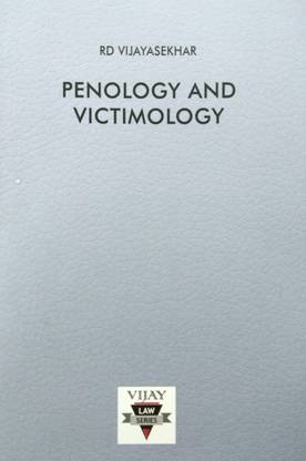 PENOLOGY AND VICTIMOLOGY/Useful Book For Law Exam Preparation With Short Notes, Model Question Papers, Frequently Asked Questions And Dictionary