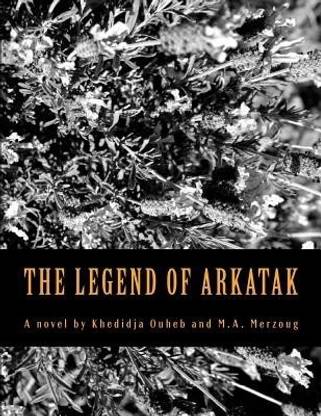 The Legend of Arkatak