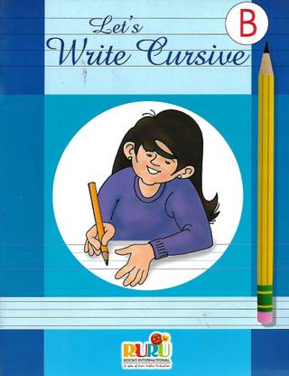 RURU INTERNATIONAL LET'S WRITE CURSIVE PART-B