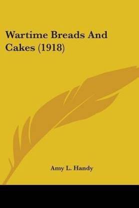 Wartime Breads And Cakes (1918)