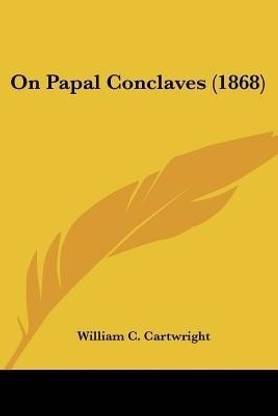 On Papal Conclaves (1868)