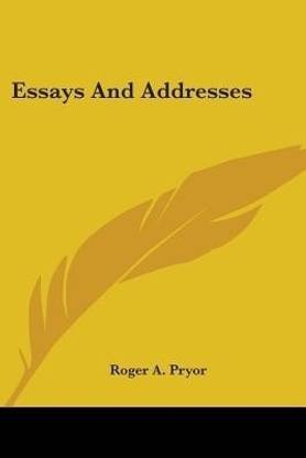 Essays And Addresses