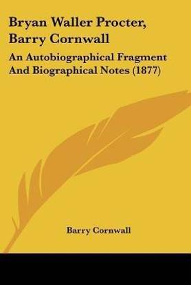Bryan Waller Procter, Barry Cornwall