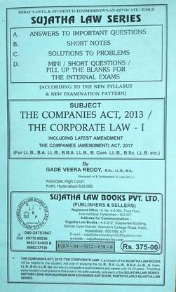 Sujatha Law Series On THE COMPANIES ACT, 2013 / THE CORPORATE LAW - I (Including Latest Amendment Namely THE COMPANIES (AMENDMENT) ACT, 2017) / Detailed Answers, Short Notes And Solutions To Problems