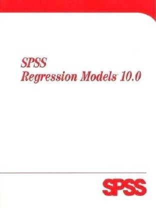 SPSS 10.0 Regression Models