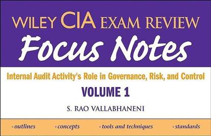 Wiley CIA Exam Review Focus Notes: Internal Audit Activity's Role in Governance, Risk and Control v. 1