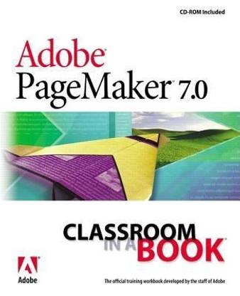 Adobe PageMaker 7.0 Classroom in a Book