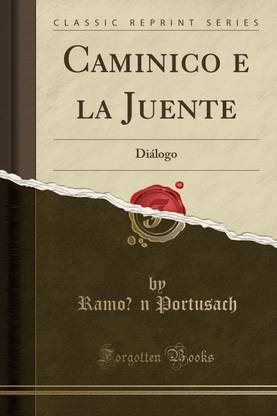 Caminico E La Juente