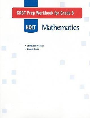 Holt Mathematics CRCT Prep Workbook for Grade 8