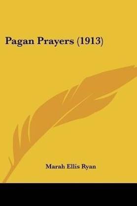 Pagan Prayers (1913)