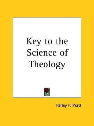 Key to the Science of Theology (1891)