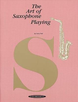 The Art of Saxophone Playing