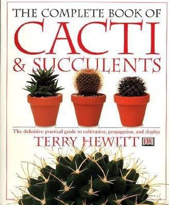 The Complete Book of Cacti & Succulents
