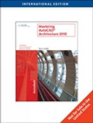 Mastering AutoCAD Architecture 2010