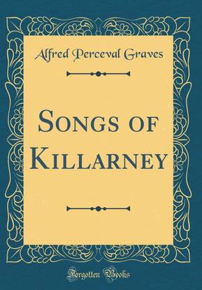 Songs of Killarney (Classic Reprint)