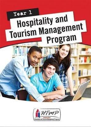 Hospitality & Tourism Management Program (Htmp) Year 1 Student Textbook