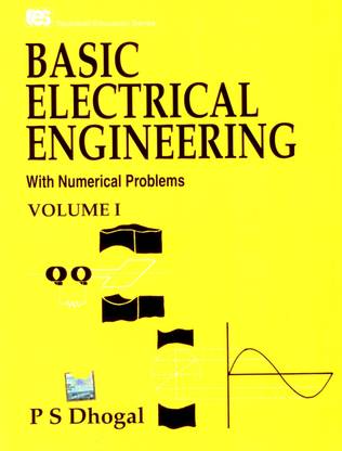 Basic Electrical Engineering: v. 1