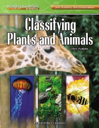 Classifying Plants and Animals