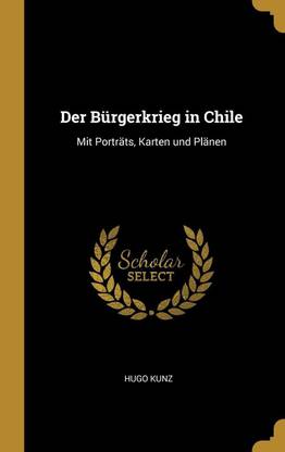 Der Burgerkrieg in Chile