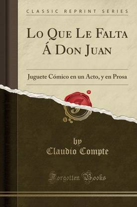 Lo Que Le Falta A Don Juan