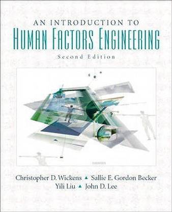 Introduction to Human Factors Engineering