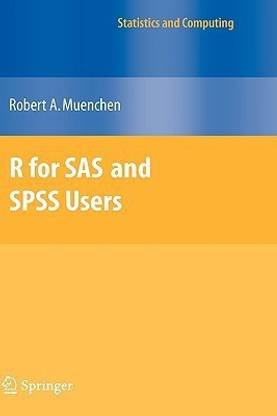 R for SAS and SPSS Users