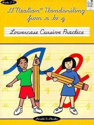 D'Nealian Handwriting from A to Z: Lowercase Cursive Practice