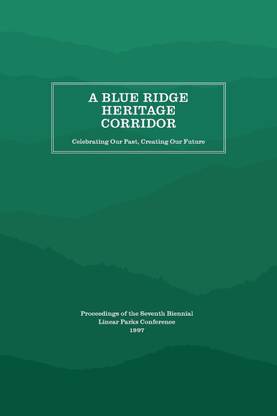 A Blue Ridge Heritage Corridor