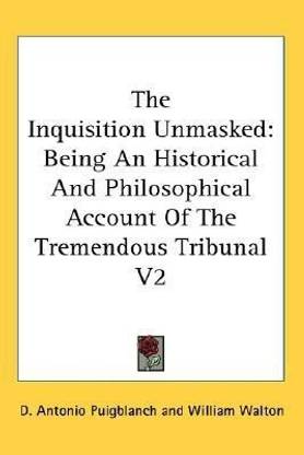 The Inquisition Unmasked