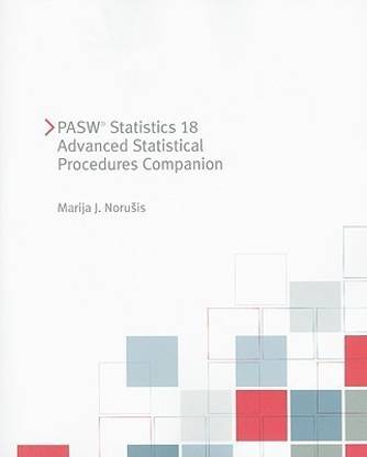 PASW Statistics 18 Advanced Statistical Procedures