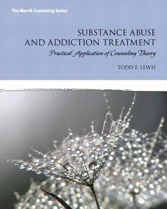 Substance Abuse and Addiction Treatment, Video-Enhanced Pearson Etext with Loose-Leaf Version -- Access Card Package