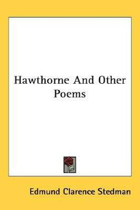 Hawthorne And Other Poems