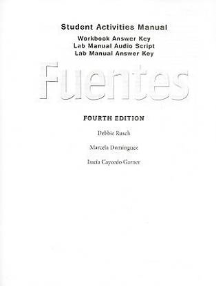Answer Key with Audio Script for Rusch/Dominguez/Caycedo Garner's Fuentes: Conversacion y Gramatica