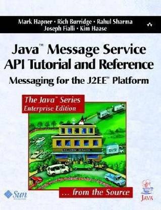 Java? Message Service API Tutorial and Reference