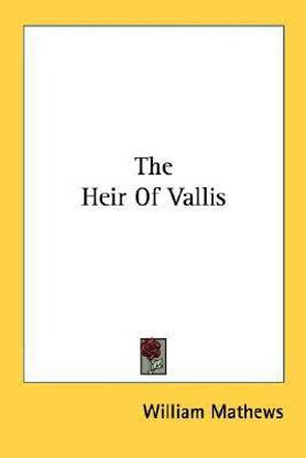 The Heir Of Vallis