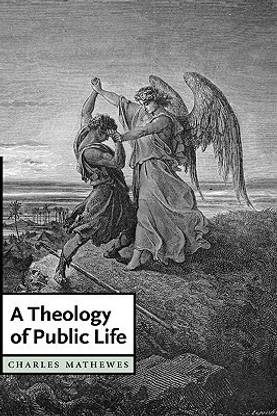 A Theology of Public Life