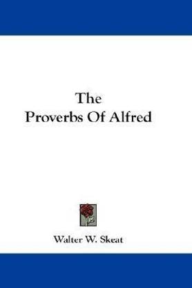 The Proverbs Of Alfred
